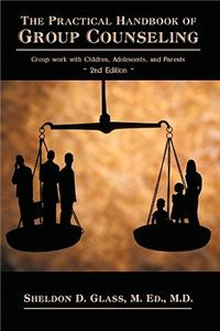 Practical Handbook of Group Counseling