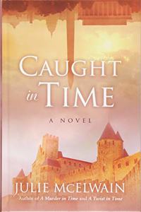 Caught in Time