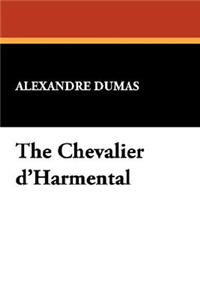 The Chevalier D'Harmental