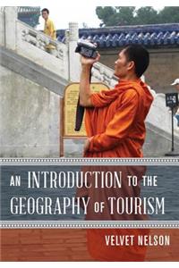 Introduction to the Geography of Tourism