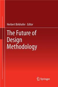 The Future of Design Methodology
