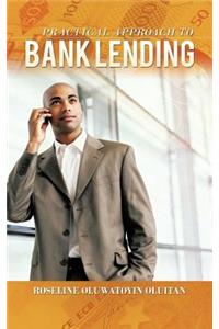 Practical Approach to Bank Lending