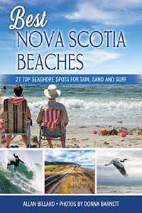 Best Nova Scotia Beaches: 27 Top Seashore Spots for Sun, Sand and Surf