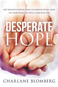 Desperate Hope