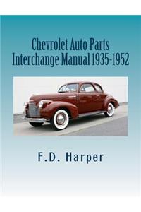 Chevrolet Auto Parts Interchange Manual 1935-1952
