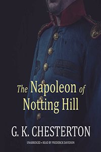 Napoleon of Notting Hill Lib/E