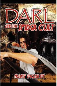 Darl and the Spider Cult