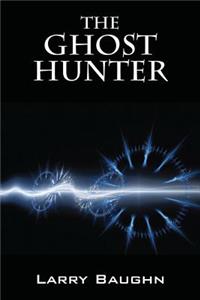 The Ghost Hunter