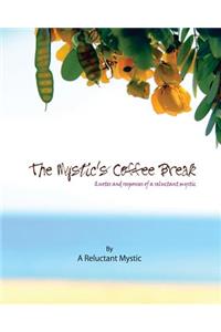 Mystic's Coffee Break