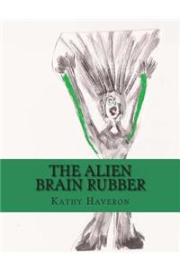 Alien Brain Rubber