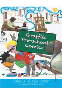 Graffiti Pre-school Comic Book