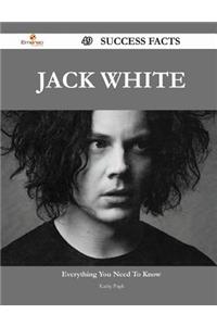 Jack White 49 Success Facts - Everything You Need to Know about Jack White
