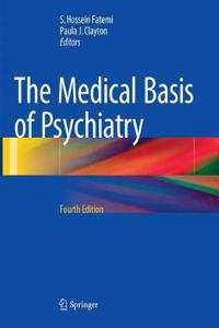 Medical Basis of Psychiatry