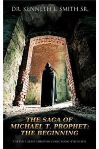 Saga of Michael T. Prophet