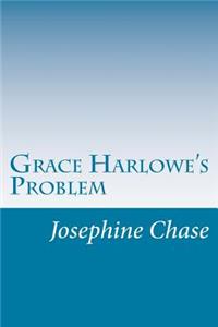 Grace Harlowe's Problem