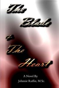 Blade And The Heart