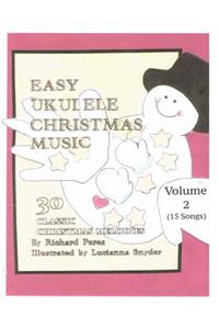 Easy Ukulele Christmas Music Vol 2