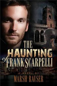 Haunting Of Frank Scarpelli