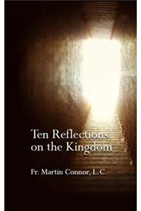 Ten Reflections on the Kingdom