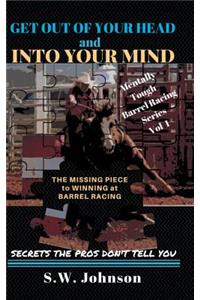 Get out of Your Head and into Your Mind
