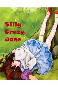 Silly Crazy Jane
