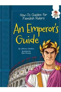 An Emperor's Guide