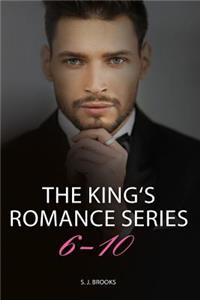 The King's Romance Series - Box Set 6-10: A Dark Alpha Billionaire Romance Series