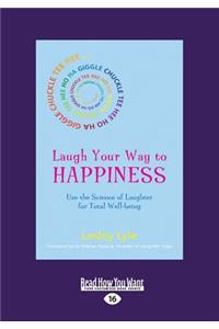 Laugh Your Way to Happiness