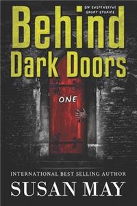 Behind Dark Doors One
