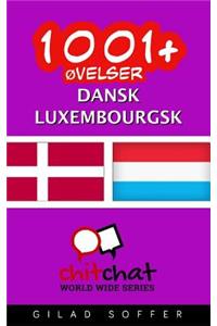 1001+ Ovelser Dansk - Luxembourgsk