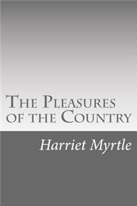 Pleasures of the Country