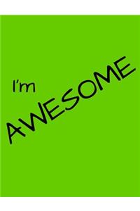 I'm Awesome Journal