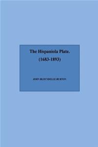 Hispaniola Plate (1683-1893)