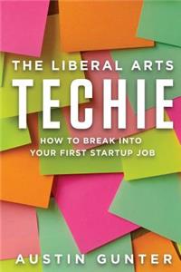 The Liberal Arts Techie