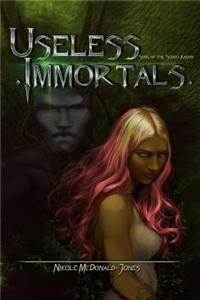 Useless Immortals