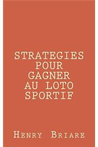 strategies pour gagner au loto sportif