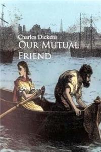 Our Mutual Friend
