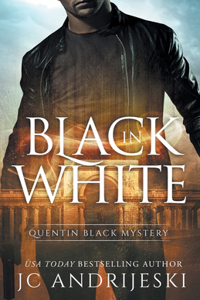 Black In White (Quentin Black Mystery #1)