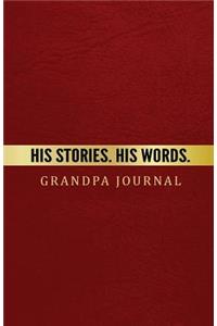 Grandpa Journal His Stories. His Words.