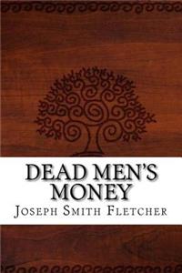 Dead Men's Money