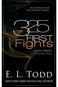 325 First Fights