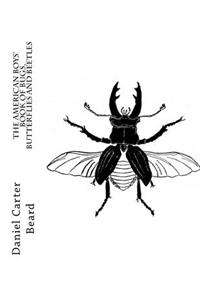 American Boys' Book of Bugs, Butterflies and Beetles