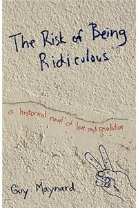 The Risk of Being Ridiculous