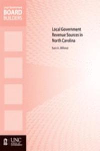 Local Government Revenue Sources in North Carolina (Local Government Board Builders)