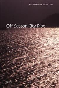 Off-Season City Pipe