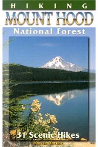 Hiking Mount Hood National Forest