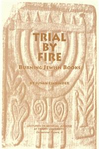 Trial By Fire