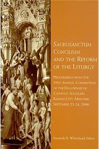 Sacrosanctum Concilium and the Reform of the Liturgy