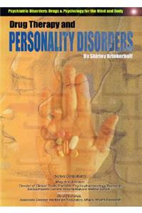 Drug Therapy and Personality Disorders