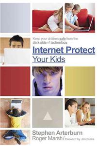 Internet Protect Your Kids